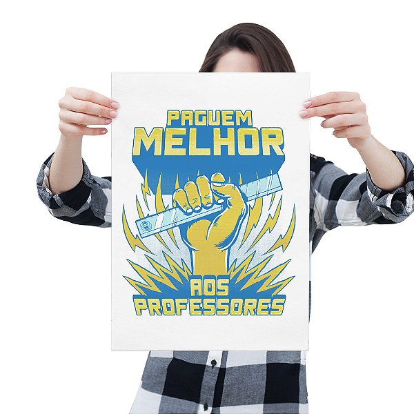 Paguem Melhor os Professores  - Poster