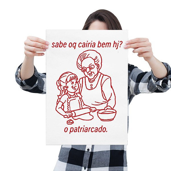 sabe oq cairia bem hj?  - Poster