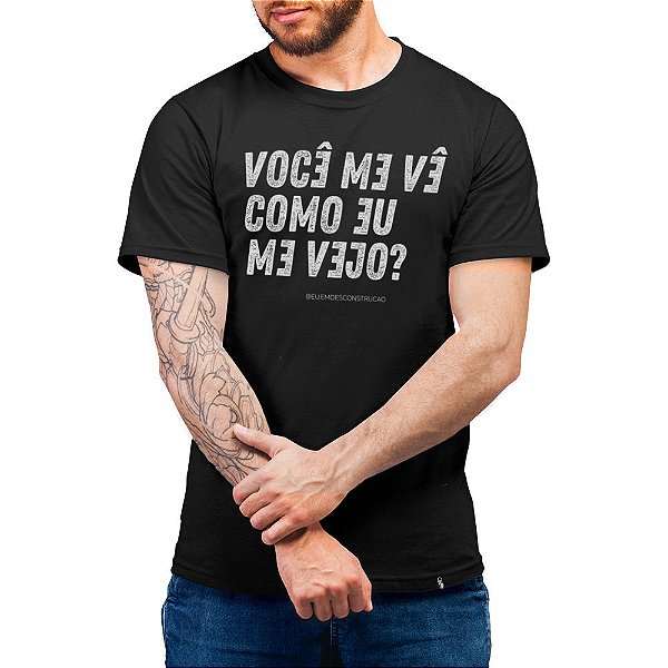 Você Me Vê Como Eu Me Vejo? - Camiseta Basicona Unissex