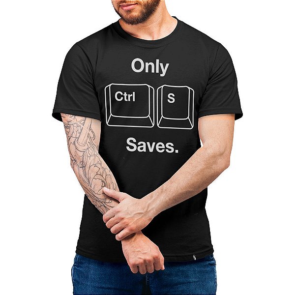 Only Ctrl+S Saves - Camiseta Basicona Unissex