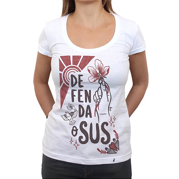 Defenda o SUS - Camiseta Clássica Feminina