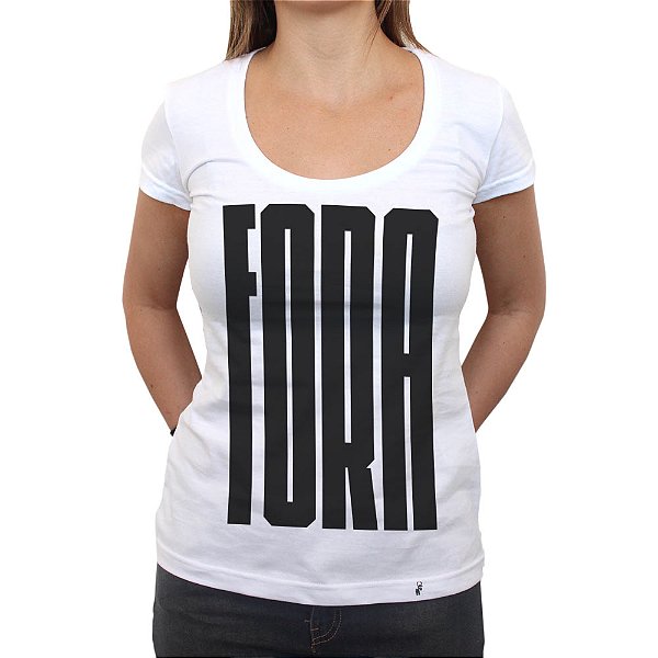 Fora - Camiseta Clássica Feminina