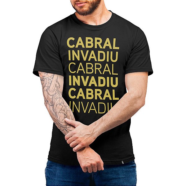 Cabral Invadiu - Camiseta Basicona Unissex