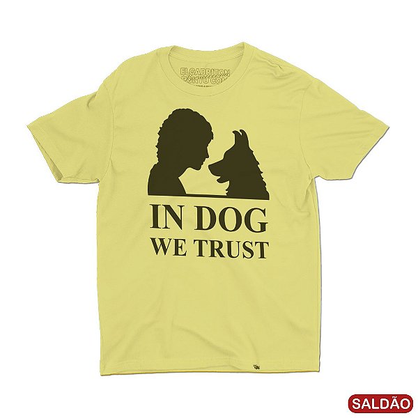 In Dog We Trust - Camiseta Clássica Masculina-Saldão