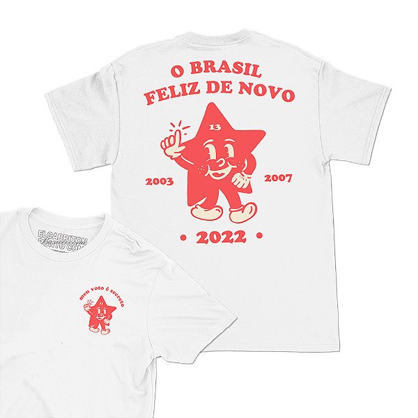 O Brasil Feliz de Novo - FRENTE e COSTAS - Camiseta Basicona Unissex