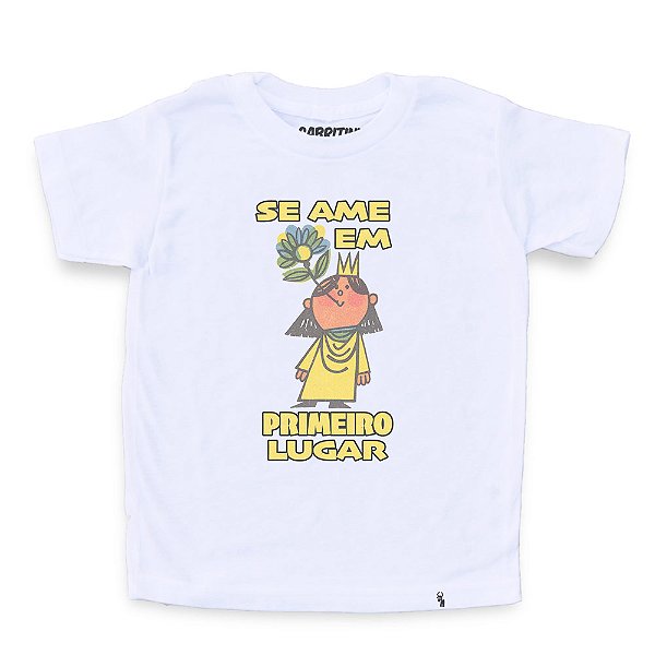 Se Ame em Primeiro Lugar - Camiseta Clássica Infantil
