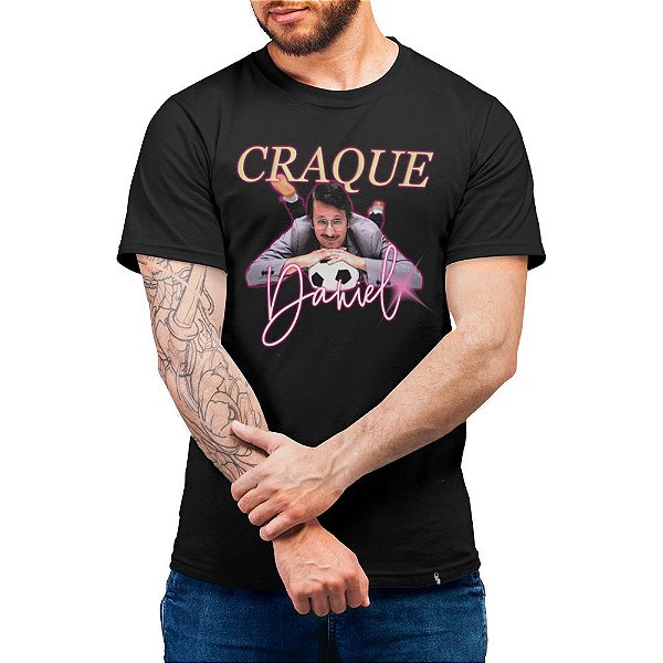 Craque Daniel - Camiseta Basicona Unissex