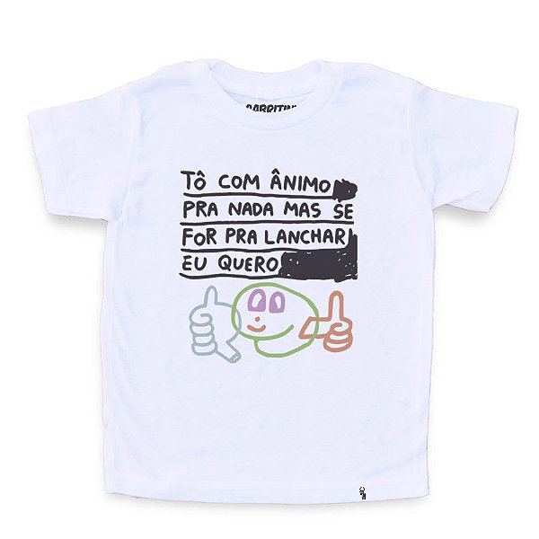 Tô com Ânimo pra Nada - Camiseta Clássica Infantil - El Cabriton Camisetas  Online! Vamos colocar mais arte no mundo?