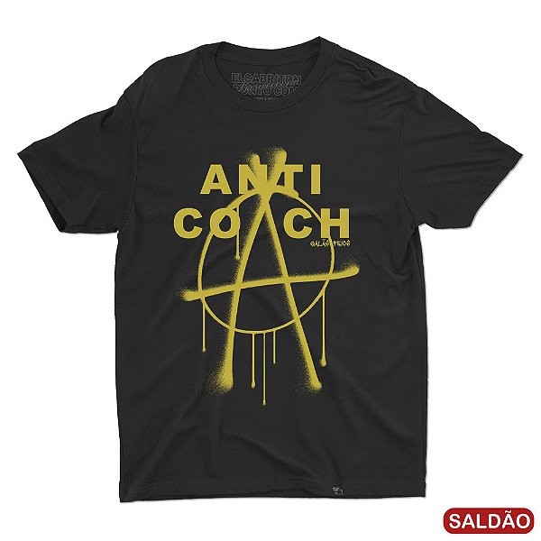 Anti-Coach de Galãs Feios - Camiseta Basicona Unissex-Saldão
