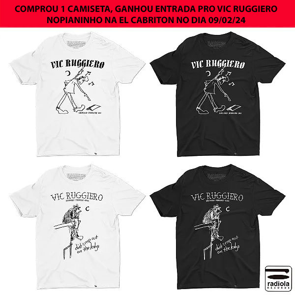 Camiseta Vic Ruggiero mais entrada pocket-show na El Cabriton 09/02/24