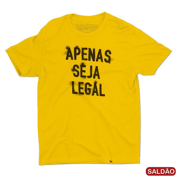Apenas Seja Legal - Camiseta Basicona Unissex-Saldão