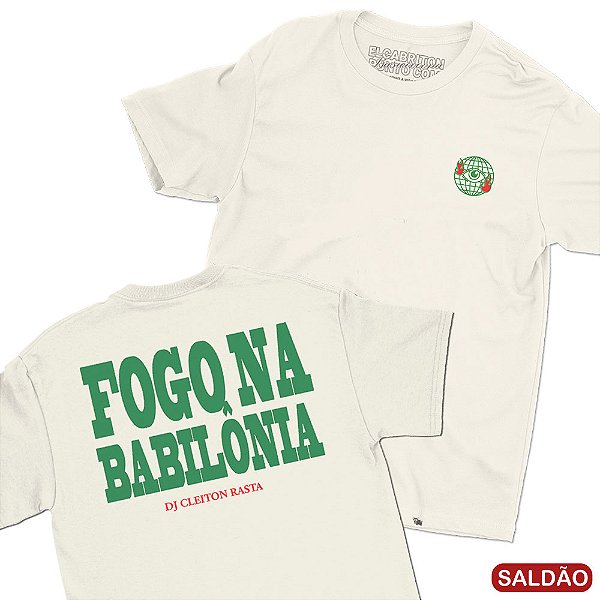 Fogo Na Babilônia Dj Cleiton Rasta - FRENTE e COSTAS - Camiseta Basicona Unissex-Saldão