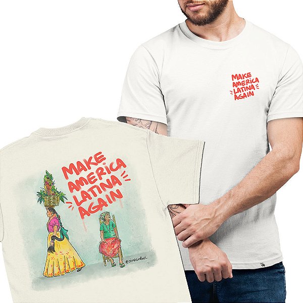 Make America Latina Again - FRENTE e COSTAS - Camiseta Basicona Unissex