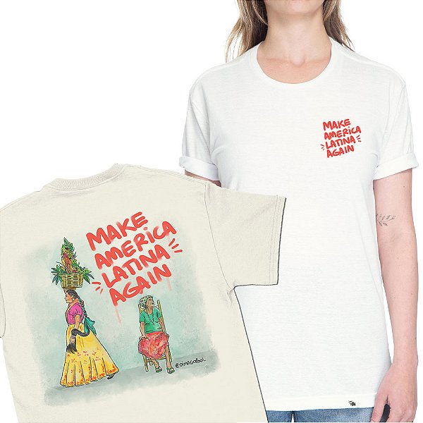 Make America Latina Again - FRENTE e COSTAS - Camiseta Basicona Unissex