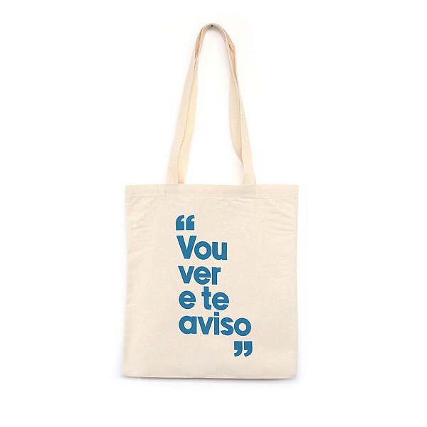 Vou Ver e Te Aviso - azul - Bolsa de Lona