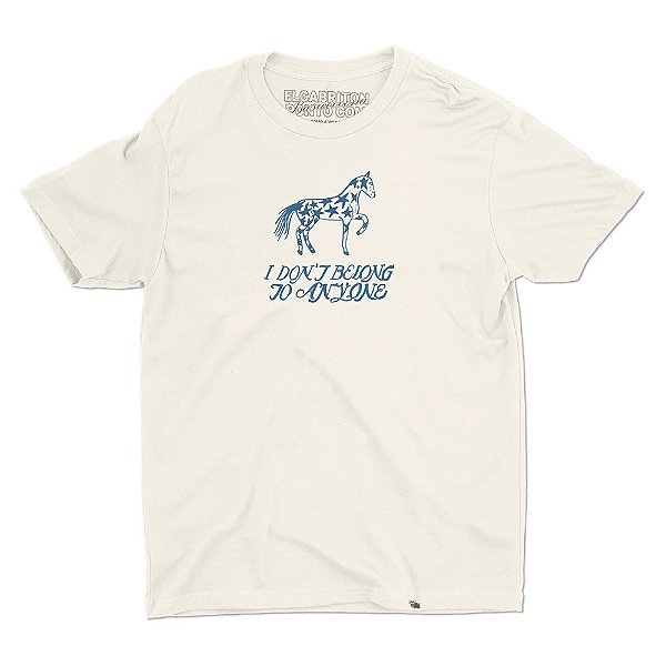 I Don't Belong to Anyone - Camiseta Basicona Unissex