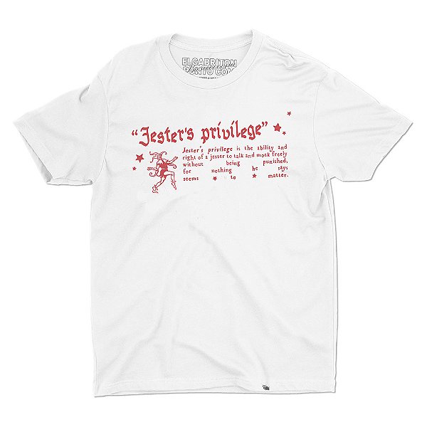 Jester's Privilege - Camiseta Basicona Unissex