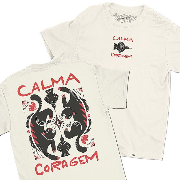 Calma e Coragem de Xilomena - FRENTE e COSTAS - Camiseta Basicona Unissex