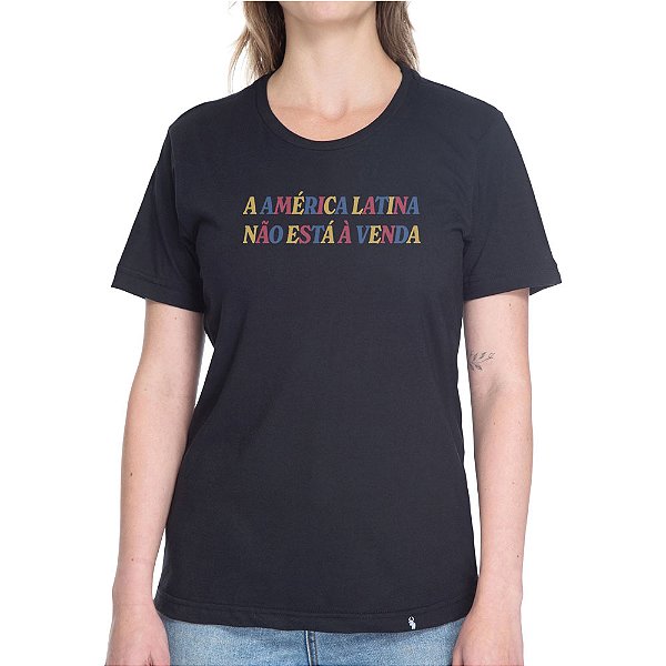 A América Latina Não Esta à Venda - Camiseta Basicona Unissex