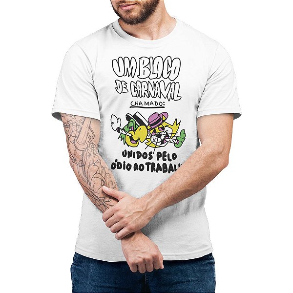 Unidos Pelo Ódio Ao Trabalho - Camiseta Basicona Unissex