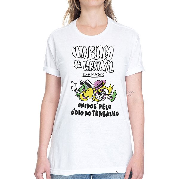 Unidos Pelo Ódio Ao Trabalho - Camiseta Basicona Unissex
