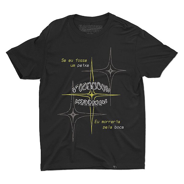 Se eu Fosse um Peixe eu Morreria Pela Boca - Camiseta Basicona Unissex