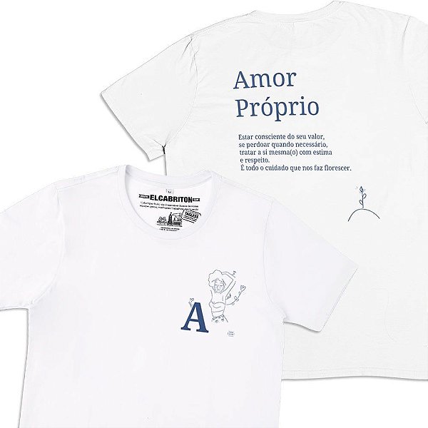 A de Amor Próprio - FRENTE e COSTAS - Camiseta Clássica Masculina