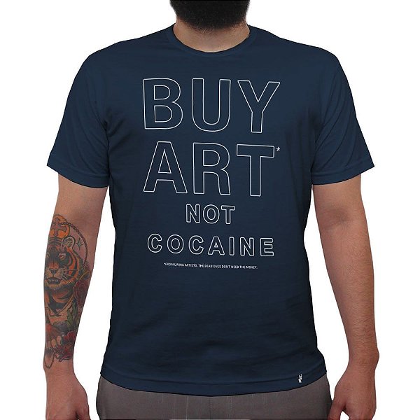 Buy Art Not Cocaine - Camiseta Clássica Masculina