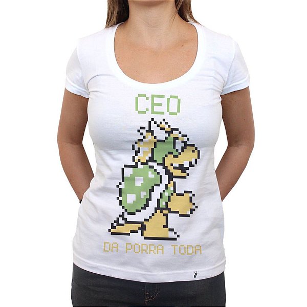 CEO da Porra Toda - Camiseta Clássica Feminina