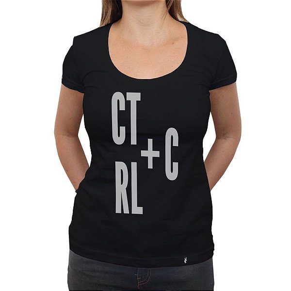 Ctrl+C - Camiseta Clássica Feminina
