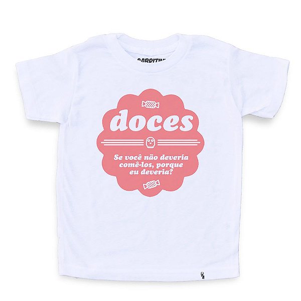 Doce Não - Camiseta Clássica Infantil