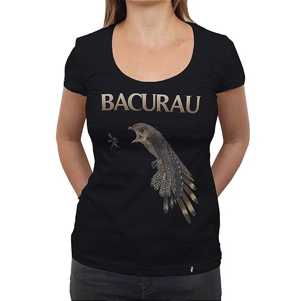 Ele é Brabo #bacurau - Camiseta Clássica Feminina