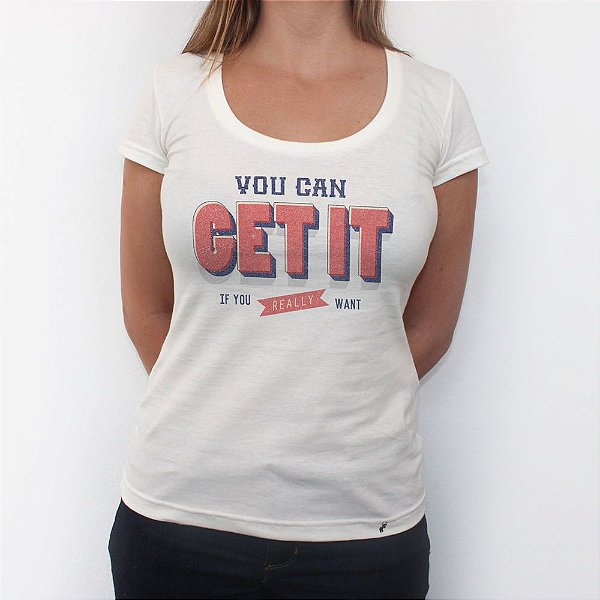 Get It - Camiseta Clássica Feminina