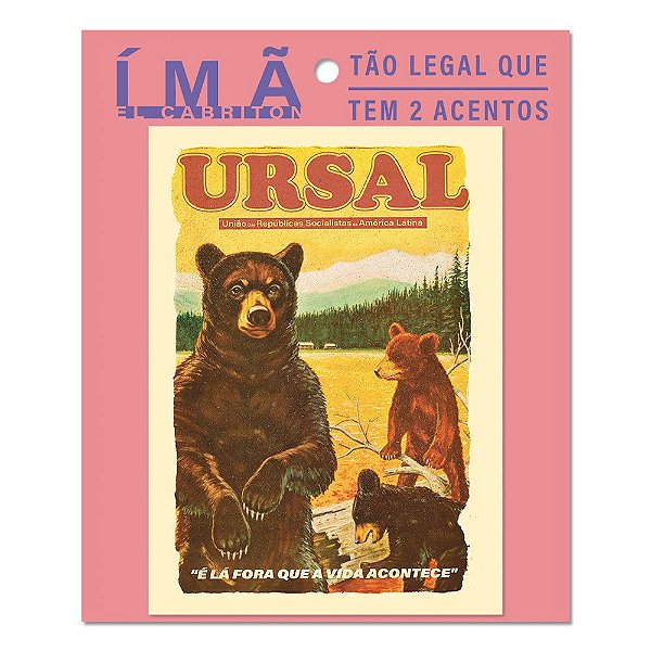 URSAL Lá Fora - Imã