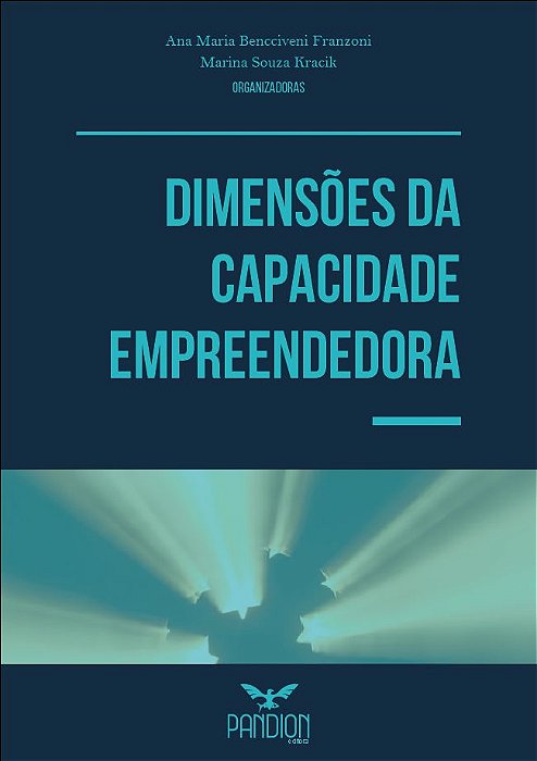 Dimensões da Capacidade Empreendedora| link para fazer download GRATUITO do livro digital na descrição do produto (abaixo)