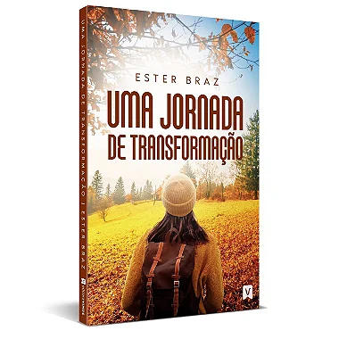 Livro - Uma Jornada de Transformação (Ester Braz)