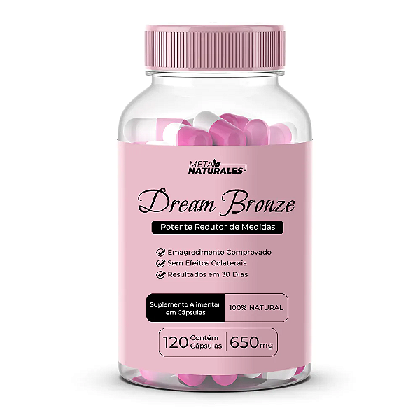 Dream Bronze - Potente Redutor De Medidas