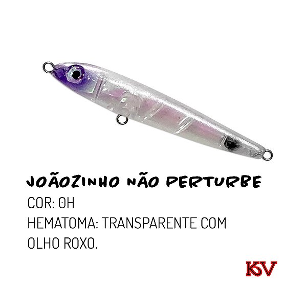 Isca KV Joãozinho Pepino Não Pertube