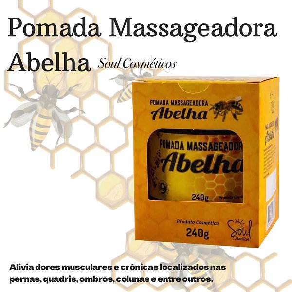 Pomada Massageadora Abelha Soul Cosméticos