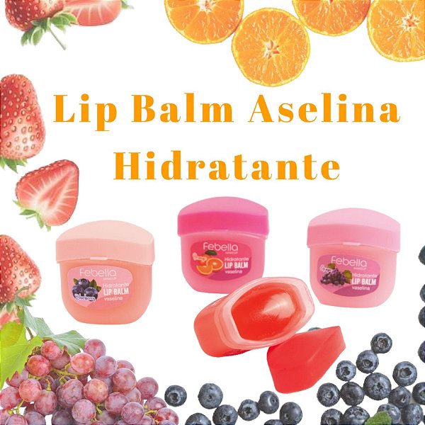 Lip Balm Hidrante Labial antiressecamento Frutas Febella