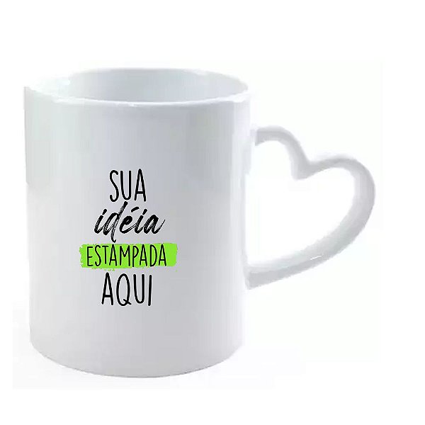 Caneca Cerâmica Alça Coração (personalize sua caneca)