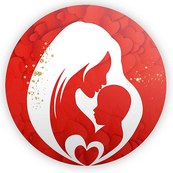 Painel Redondo - Dia das Maes - Sublimado 3D