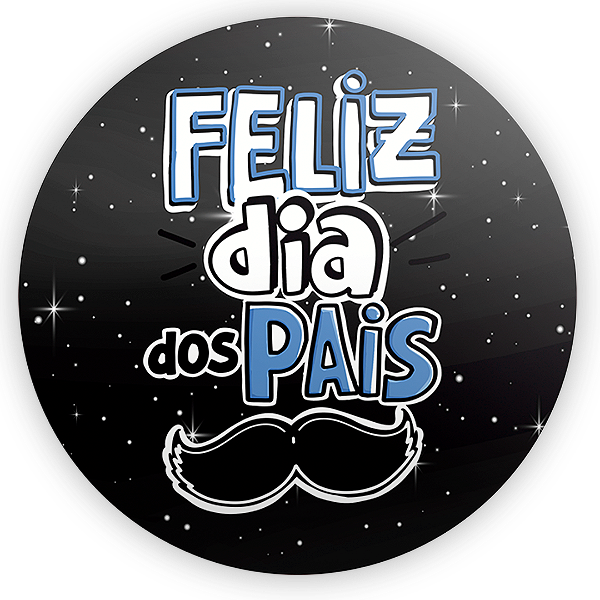 Painel Redondo - Dia Dos Pais - Sublimado 3D