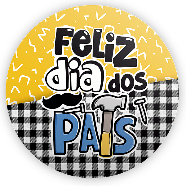 Painel Redondo - Dia Dos Pais - Sublimado 3D