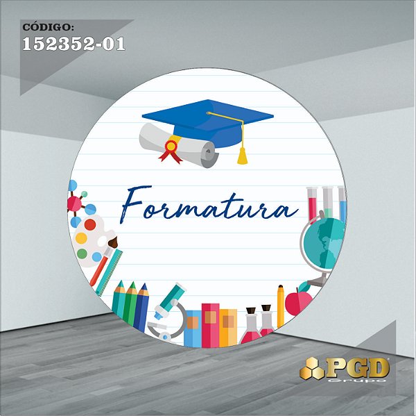 PAINEL REDONDO 1,5 x 1,5 MT -  tema - Formatura Modelo 01 TECIDO EM - HELANCA