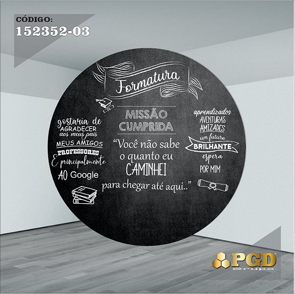 PAINEL REDONDO 1,5 x 1,5 MT -  tema - Formatura Modelo 03 TECIDO EM - HELANCA