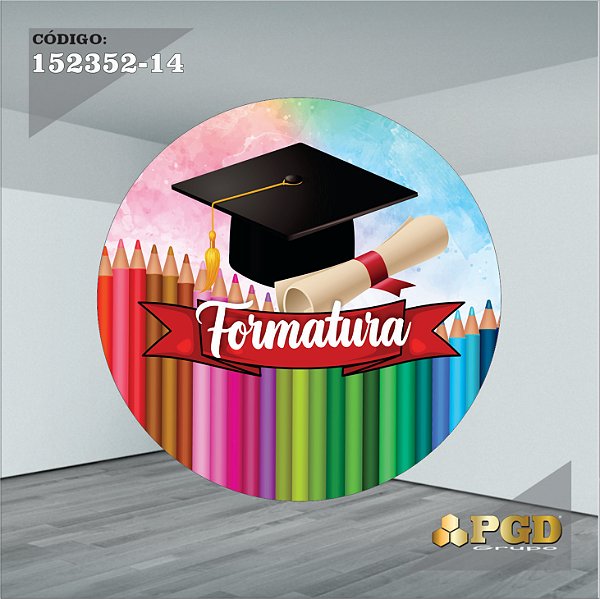PAINEL REDONDO 1,5 x 1,5 MT -  tema - Formatura Modelo 14 TECIDO EM - HELANCA