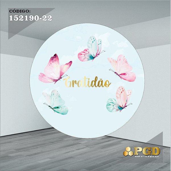 PAINEL REDONDO 1,5 x 1,5 MT -  tema - BORBOLETA Modelo 22 TECIDO EM - HELANCA