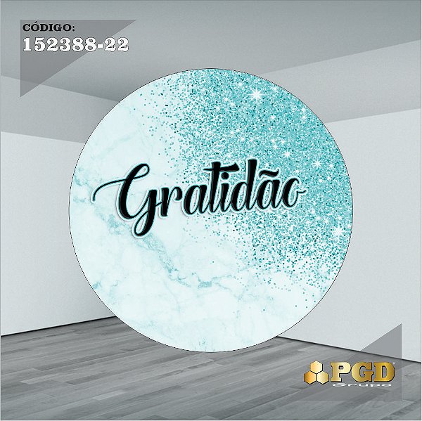 PAINEL REDONDO 1,5 x 1,5 MT -  tema - GRATIDÃO Modelo 22 TECIDO EM - HELANCA