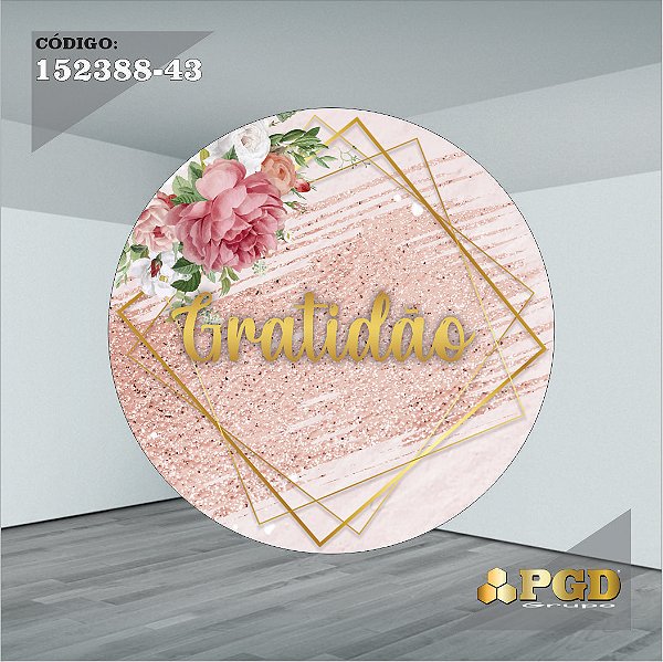 PAINEL REDONDO 1,5 x 1,5 MT -  tema - GRATIDÃO Modelo 43 TECIDO EM - HELANCA